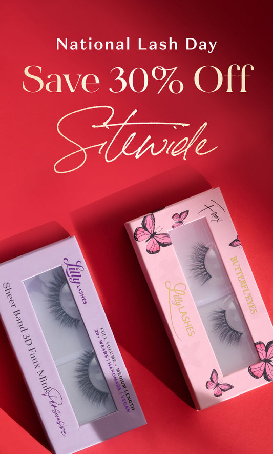 Text : National Lash Day Save 30% Off Sitewide