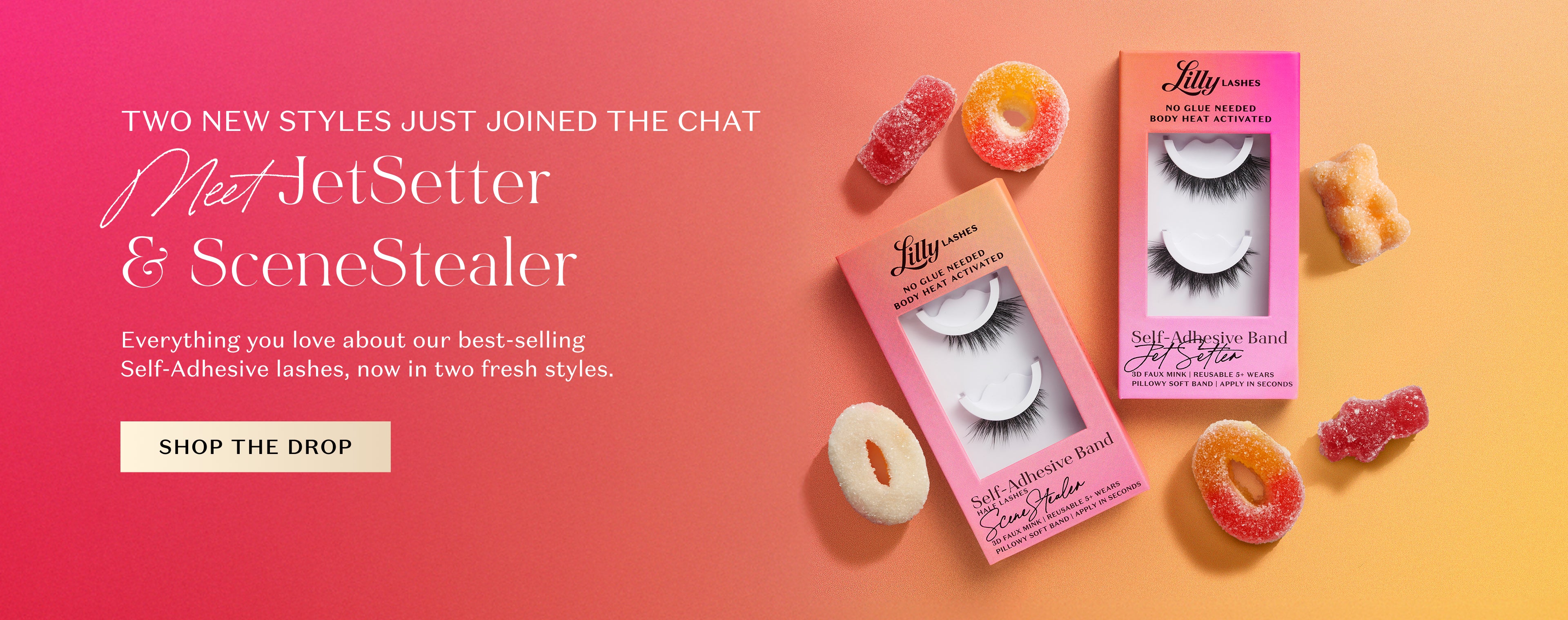 "Lilly Lashes introduces two new self-adhesive lash styles—JetSetter and SceneStealer. No glue needed, body heat-activated lashes with a pillowy soft band. Everything you love about the best-selling self-adhesive lashes, now available in two fresh styles. Shop the drop and meet JetSetter and SceneStealer today
